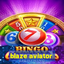 blaze aviator